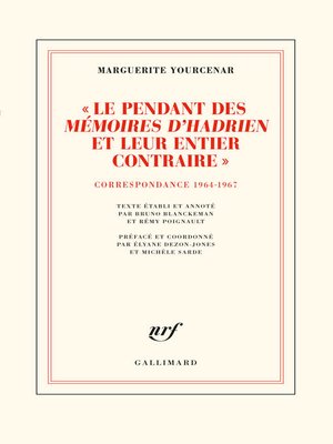 cover image of "Le pendant des Mémoires d'Hadrien et leur entier contraire"